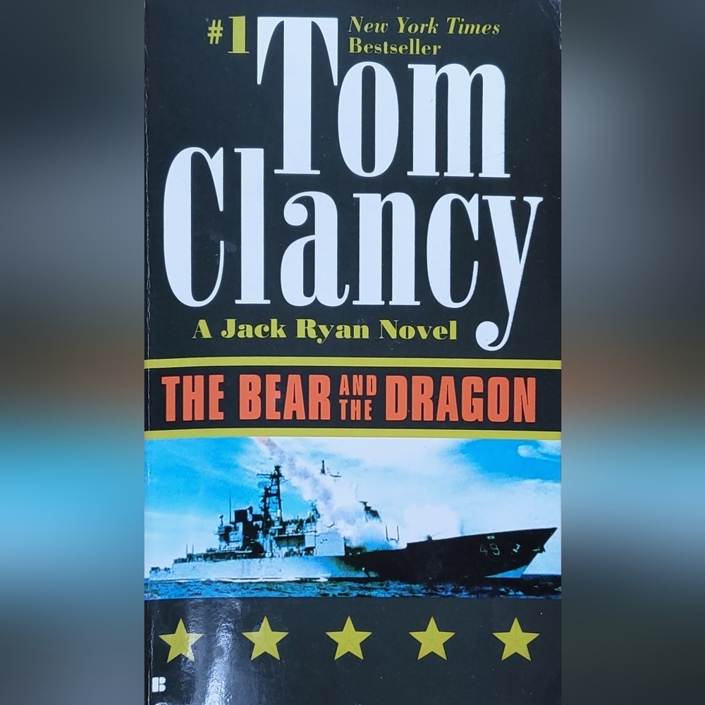 The Bear and The Dragon by Tom Clancy paperback novel
